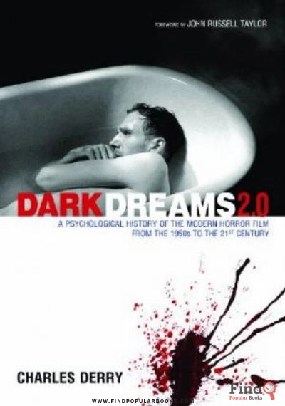 Download Dark Dreams 2.0: A Psychological History Of The Modern Horror Film From The 1950s To The 21st Century PDF or Ebook ePub For Free with Find Popular Books 