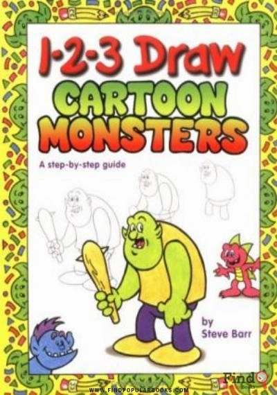 Download 1 2 3 Draw Cartoon Monsters: A Step By Step Guide PDF or Ebook ePub For Free with Find Popular Books 