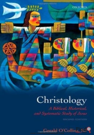 Download Christology: A Biblical, Historical, And Systematic Study Of Jesus PDF or Ebook ePub For Free with Find Popular Books 