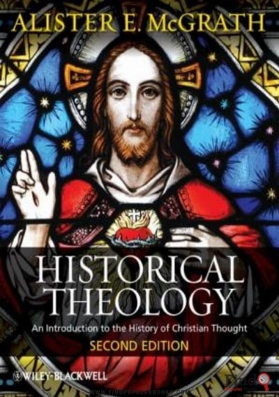Download Historical Theology, An Introduction To The History Of Christian Thought PDF or Ebook ePub For Free with Find Popular Books 