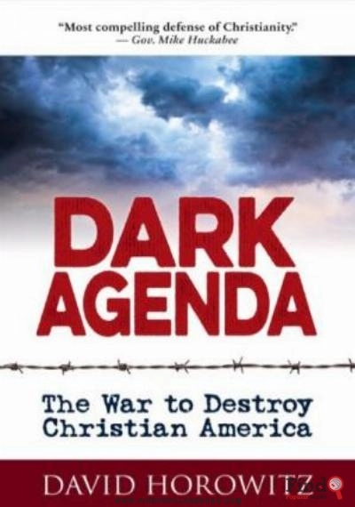 Download Dark Agenda: The War To Destroy Christian America PDF or Ebook ePub For Free with Find Popular Books 