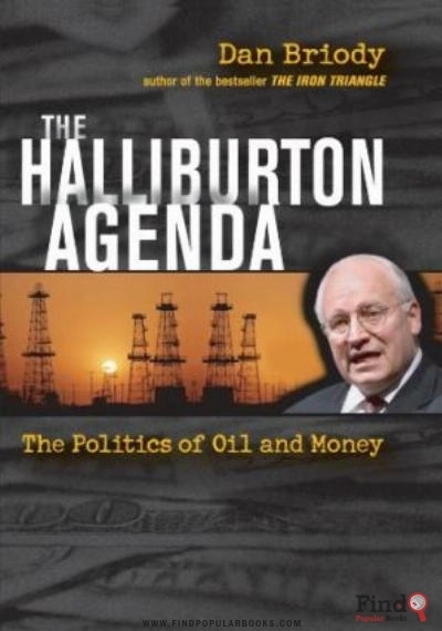 Download The Halliburton Agenda: The Politics Of Oil And Money PDF or Ebook ePub For Free with Find Popular Books 