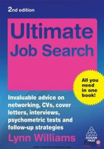 Download Ultimate Job Search: Invaluable Advice On Networking, CVs, Cover Letters, Interviews, Psychometric Tests And Follow Up Strategies PDF or Ebook ePub For Free with Find Popular Books 