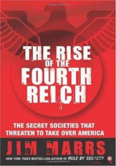 Download The Rise Of The Fourth Reich: The Secret Societies That Threaten To Take Over America PDF or Ebook ePub For Free with Find Popular Books 