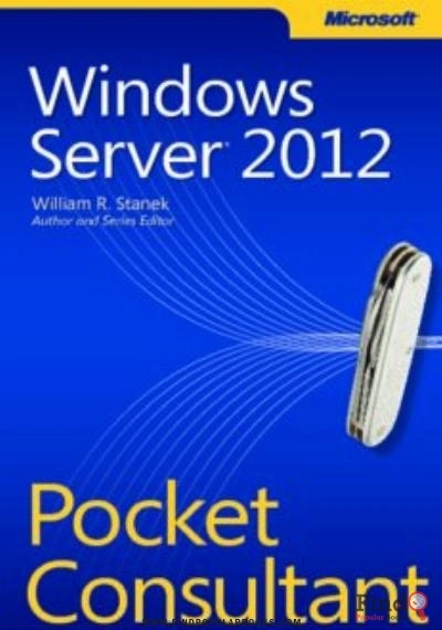 Download Windows Server 2012 Pocket Consultant EBook PDF or Ebook ePub For Free with Find Popular Books 