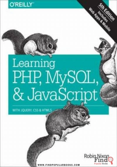 Download Learning PHP, MySQL & JavaScript - With JQuery, CSS & HTML5 PDF or Ebook ePub For Free with Find Popular Books 
