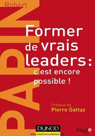 Download Former De Vrais Leaders – C’est Encore Possible ! PDF or Ebook ePub For Free with Find Popular Books 