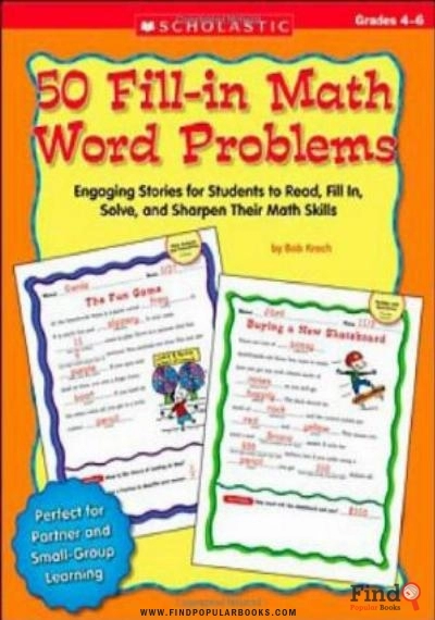 Download 50 Fill In Math Word Problems: Grades 4 6: Engaging Stories For Students To Read, Fill In, Solve, And Sharpen Their Math Skills PDF or Ebook ePub For Free with Find Popular Books 