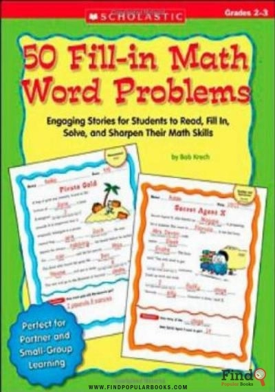 Download 50 Fill In Math Word Problems: Grades 2 3: 50 Engaging Stories For Students To Read, Fill In, Solve, And Sharpen Their Math Skills PDF or Ebook ePub For Free with Find Popular Books 