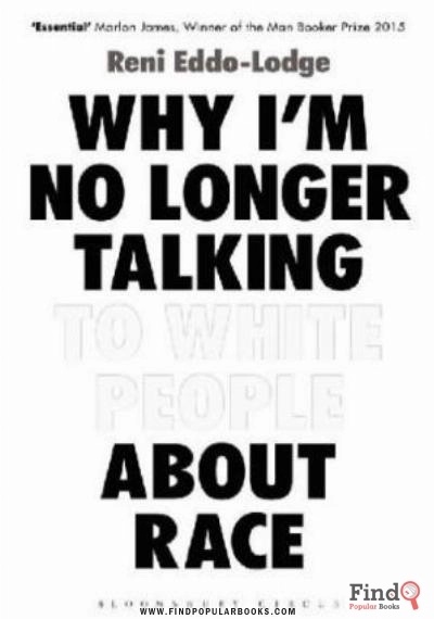 Download Why I’m No Longer Talking (to White People) About Race PDF or Ebook ePub For Free with Find Popular Books 