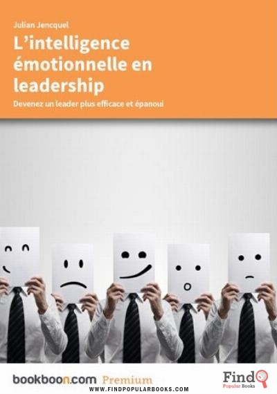 Download L’intelligence émotionnelle En Leadership PDF or Ebook ePub For Free with Find Popular Books 