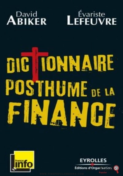 Download Dictionnaire Posthume De La Finance PDF or Ebook ePub For Free with Find Popular Books 