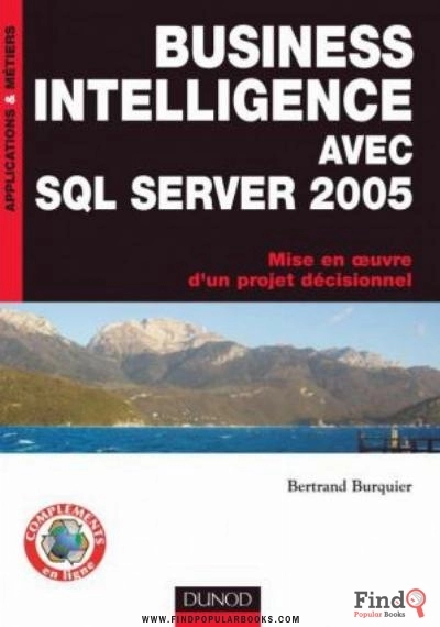 Download Business Intelligence Avec SQL Server 2005 PDF or Ebook ePub For Free with Find Popular Books 