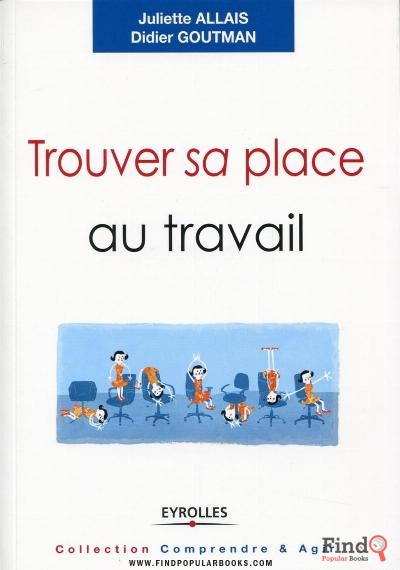 Download Trouver Sa Place  Au Travail PDF or Ebook ePub For Free with Find Popular Books 
