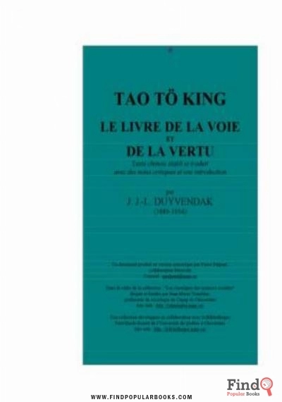 Download TAO TO KING:LE LIVRE DE LA VOIE ET DE LA VERTUE PDF or Ebook ePub For Free with Find Popular Books 