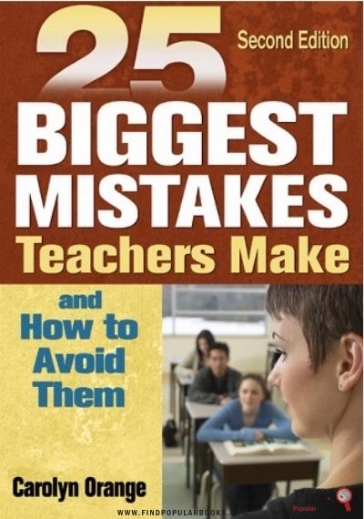 Download 25 Biggest Mistakes Teachers Make And How To Avoid Them PDF or Ebook ePub For Free with Find Popular Books 