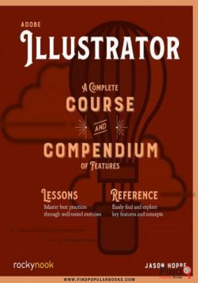 Download Adobe Illustrator: A Complete Course And Compendium Of Features PDF or Ebook ePub For Free with Find Popular Books 