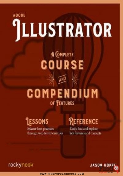 Download Adobe Illustrator: A Complete Course And Compendium Of Features PDF or Ebook ePub For Free with Find Popular Books 