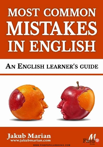 Download Most Common Mistakes In English An English Learners Guide PDF or Ebook ePub For Free with Find Popular Books 