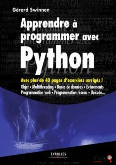 Download Apprendre A  Programmer Avec Python.. Avec Plus De 40 Pages De Corriges D'exercices PDF or Ebook ePub For Free with Find Popular Books 