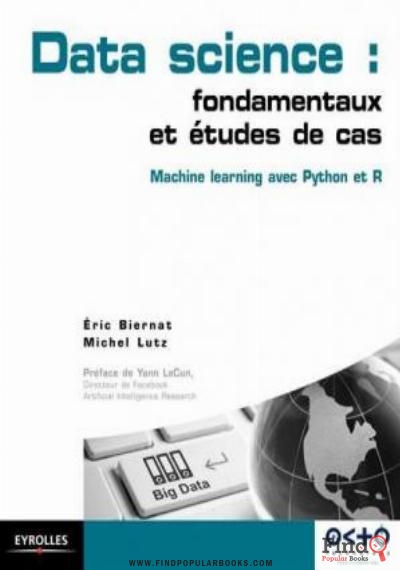 Download Data Science : Fondamentaux Et études De Cas : Machine Learning Avec Python Et R PDF or Ebook ePub For Free with Find Popular Books 