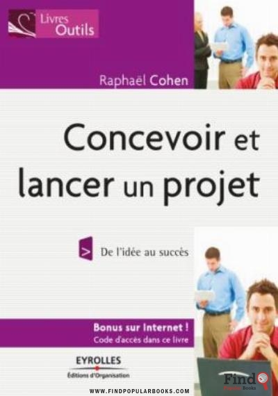 Download Concevoir Et Lancer Un Projet : De L’idée Au Succès PDF or Ebook ePub For Free with Find Popular Books 