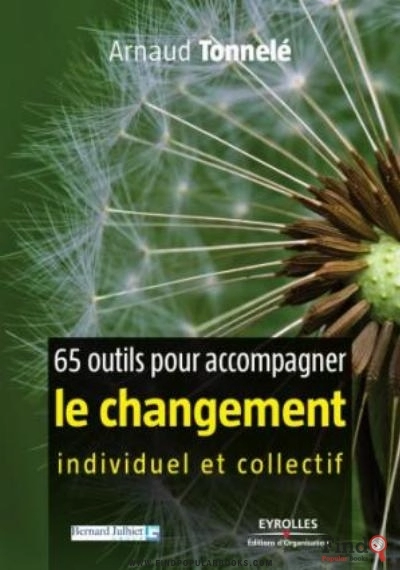 Download 65 Outils Pour Accompagner Le Changement Individuel Et Collectif PDF or Ebook ePub For Free with Find Popular Books 