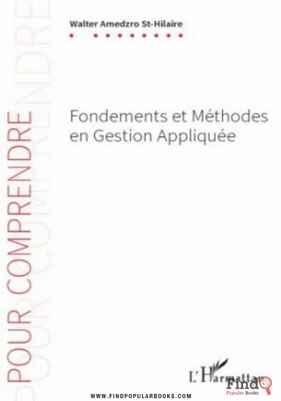 Download Fondements Et Méthodes En Gestion Appliquée PDF or Ebook ePub For Free with Find Popular Books 