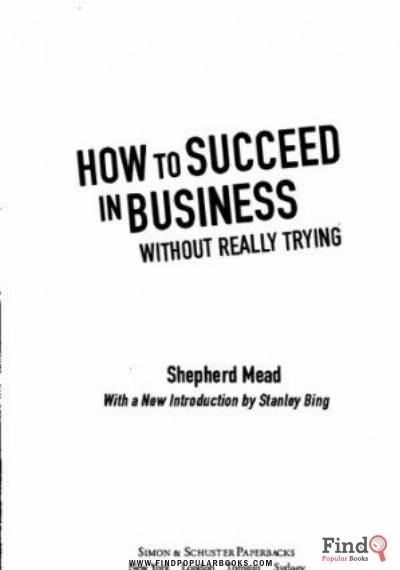 Download How To Succeed In Business Without Really Trying PDF or Ebook ePub For Free with Find Popular Books 