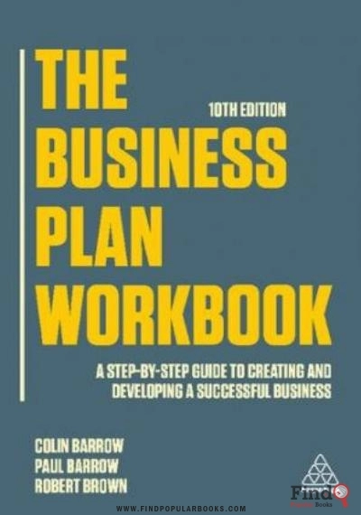 Download The Business Plan Workbook A Step By Step Guide To Creating And Developing A Successful Business PDF or Ebook ePub For Free with Find Popular Books 