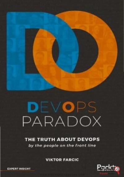Download DevOps Paradox: The Truth About DevOps By The People On The Front Line PDF or Ebook ePub For Free with Find Popular Books 