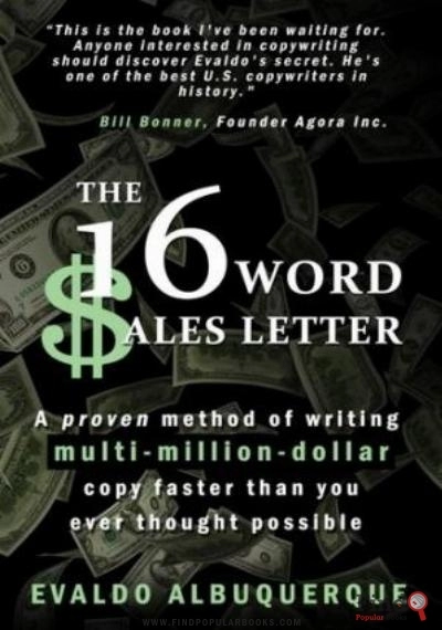 Download The 16 Word Sales Letter™: A Proven Method Of Writing Multi Million Dollar Copy Faster Than You Ever Thought Possible PDF or Ebook ePub For Free with Find Popular Books 