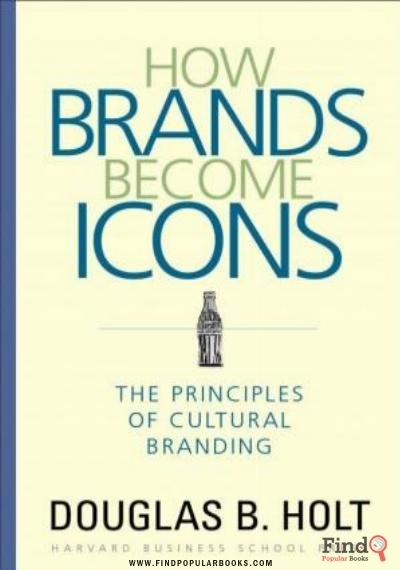 Download How Brands Become Icons PDF or Ebook ePub For Free with Find Popular Books 