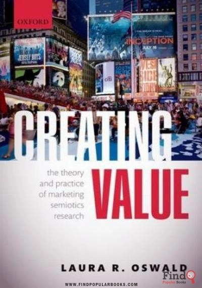 Download Creating Value: The Theory And Practice Of Marketing Semiotics Research PDF or Ebook ePub For Free with Find Popular Books 