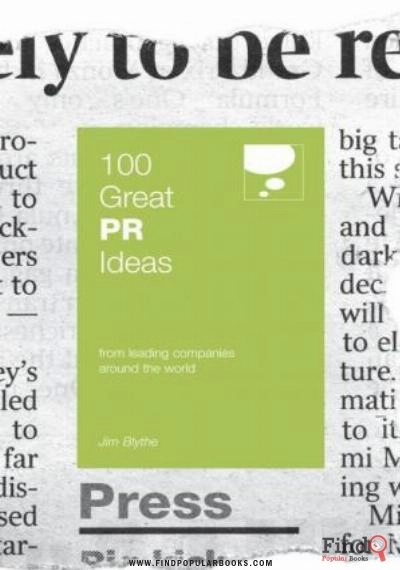 Download 100 Great PR Ideas From Leading Companies Around The World PDF or Ebook ePub For Free with Find Popular Books 