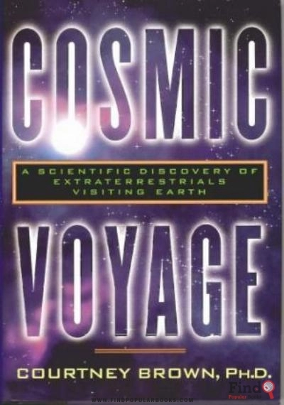 Download Cosmic Voyage: A Scientific Discovery Of Extraterrestrials Visiting Earth PDF or Ebook ePub For Free with Find Popular Books 