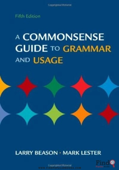 Download A Commonsense Guide To Grammar And Usage By Larry Beason PDF or Ebook ePub For Free with Find Popular Books 