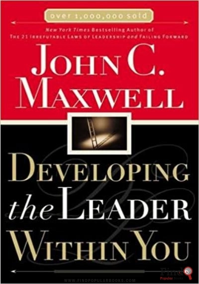 Download Developing The Leader Within You PDF or Ebook ePub For Free with Find Popular Books 