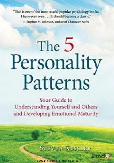 Download The 5 Personality Patterns: Your Guide To Understanding Yourself And Others And Developing Emotional Maturity PDF or Ebook ePub For Free with Find Popular Books 