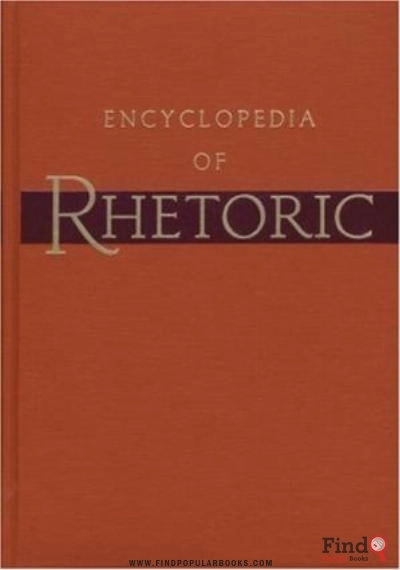 Download Encyclopedia Of Rhetoric PDF or Ebook ePub For Free with Find Popular Books 