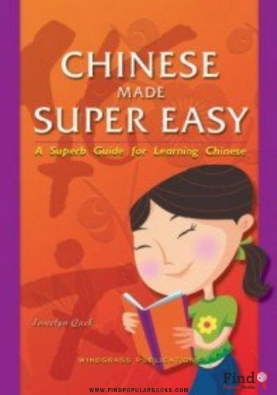 Download Chinese Made Super Easy: A Superb Guide For Learning Chinese PDF or Ebook ePub For Free with Find Popular Books 