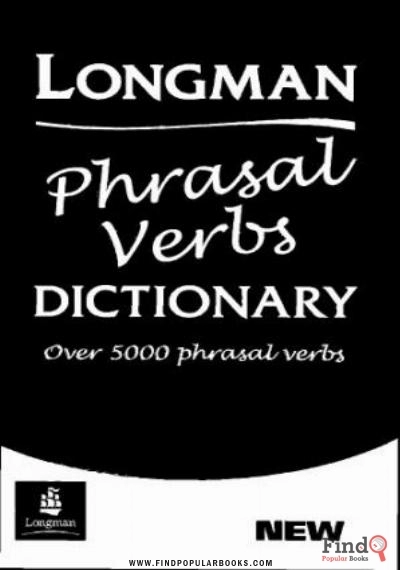 Download  Longman Phrasal Verbs Dictionary PDF or Ebook ePub For Free with Find Popular Books 