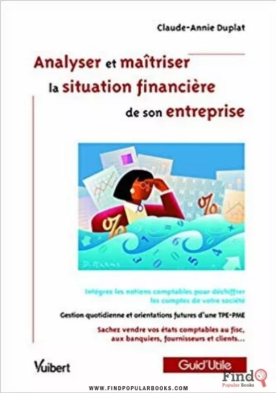 Download Analyser Et Maîtriser La Situation Financière De Son Entreprise PDF or Ebook ePub For Free with Find Popular Books 