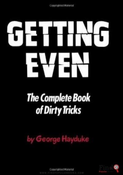 Download Getting Even: The Complete Book Of Dirty Tricks PDF or Ebook ePub For Free with Find Popular Books 