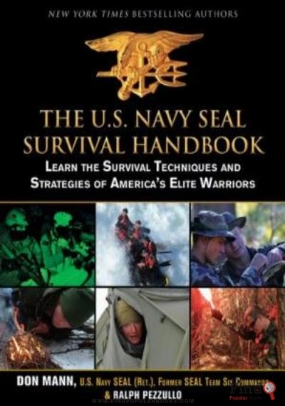 Download The U.S. Navy SEAL Survival Handbook: Learn The Survival Techniques And Strategies Of America's Elite Warriors PDF or Ebook ePub For Free with Find Popular Books 