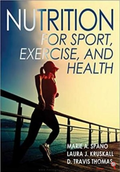 Download Nutrition For Sport, Exercise, And Health PDF or Ebook ePub For Free with Find Popular Books 