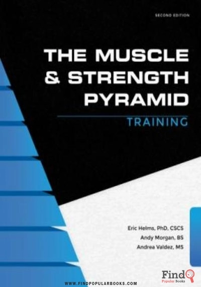 Download The Muscle And Strength Training Pyramid V2.0 Training PDF or Ebook ePub For Free with Find Popular Books 