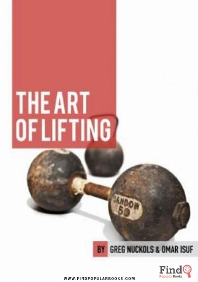 Download The Art Of Lifting PDF or Ebook ePub For Free with Find Popular Books 