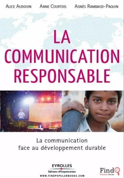 Download La Communication Responsable PDF or Ebook ePub For Free with Find Popular Books 