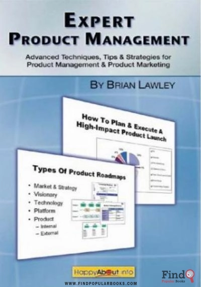 Download Expert Product Management: Advanced Techniques, Tips And Strategies For Product Management & Product Marketing PDF or Ebook ePub For Free with Find Popular Books 